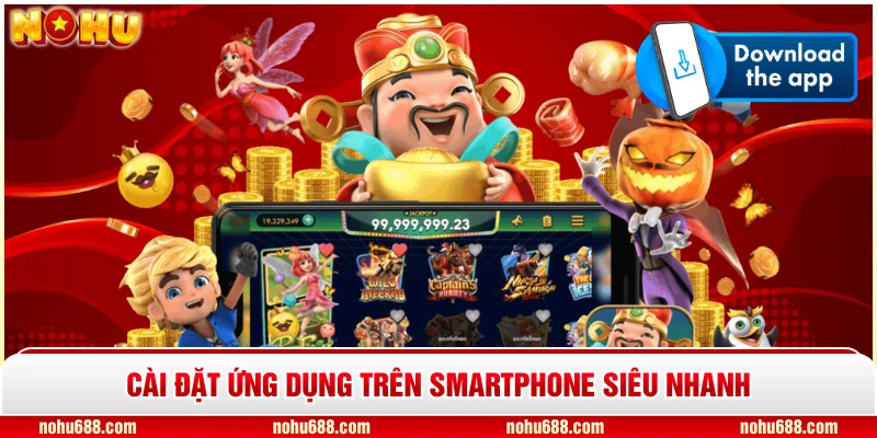 Cài đặt ứng dụng trên smartphone siêu nhanh