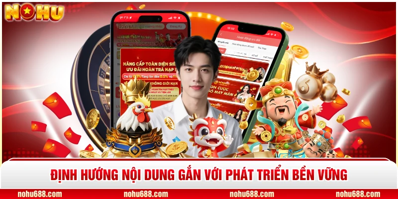 Định hướng nội dung gắn với phát triển bền vững