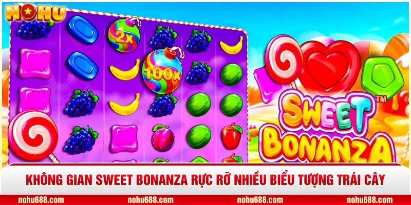 Không gian Sweet Bonanza rực rỡ nhiều biểu tượng trái cây