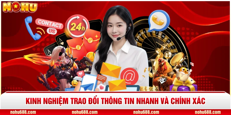 Kinh nghiệm trao đổi thông tin nhanh và chính xác