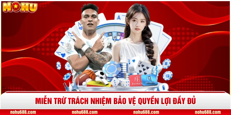 Miễn trừ trách nhiệm bảo vệ quyền lợi đầy đủ