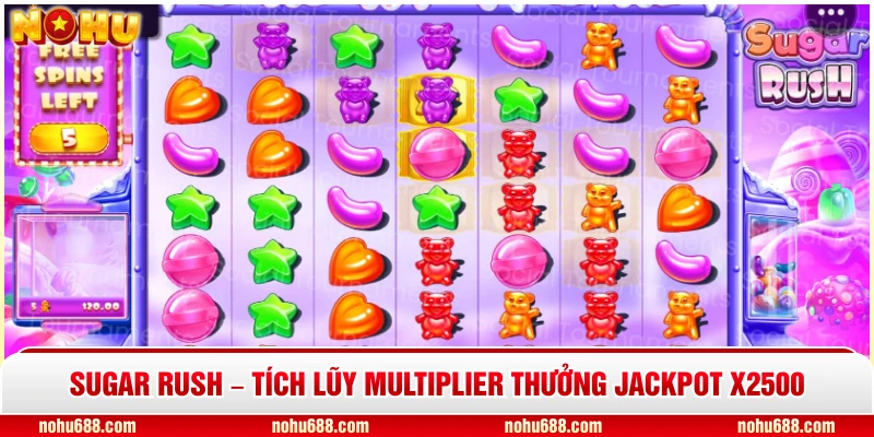 Sugar Rush – Tích Lũy Multiplier Thưởng Jackpot x2500